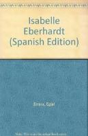 Isabelle Eberhardt -Bols.-