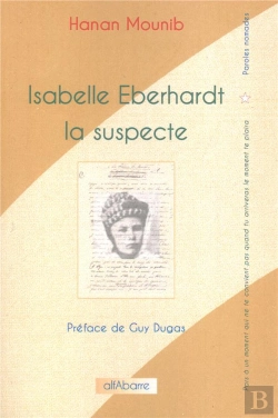 Bertrand.pt - Isabelle Eberhardt, La Suspecte