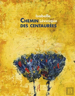 Bertrand.pt - Isabelle Levesque - Chemin Des Centaurees