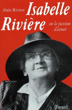 Bertrand.pt - Isabelle Riviere Ou La Passion D'Aimer