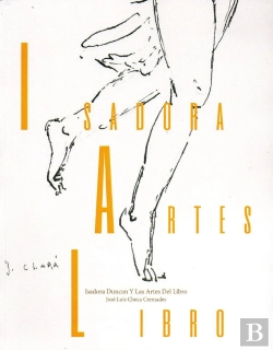 Bertrand.pt - Isadora Duncan Y Las Artes Del Libro 
