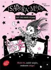 Isadora Moon Fait Une Soiree Pyjama