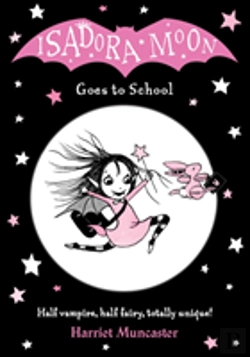 Bertrand.pt - Isadora Moon Goes To School