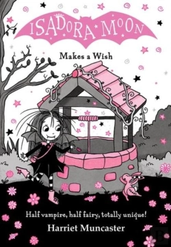Bertrand.pt - Isadora Moon Makes A Wish