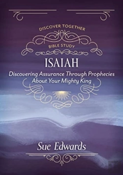 Bertrand.pt - Isaiah Â€“ Discovering Assurance Through Prophecies About Your Mighty King