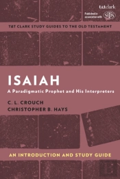 Isaiah: An Introduction And Study Guide