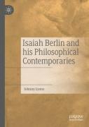 Isaiah Berlin And His Philosophical Contemporaries