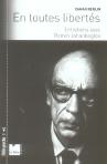 Isaiah Berlin - En Toutes Libertes Entretiens Avec Ramin Jah