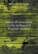 Isaiah Of Jerusalem In The Authorized English Version