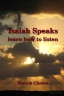 Isaiah Speaks - Learn How To Listen