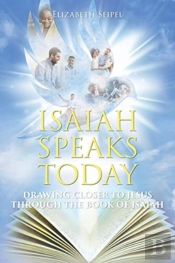 Isaiah Speaks Today