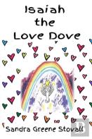 Isaiah The Love Dove