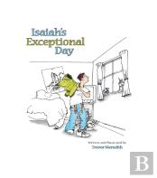 Isaiah'S Exceptional Day