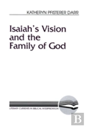 Isaiah'S Vision And The Family Of God