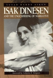 Isak Dinesen And The Engendering Of Narrative
