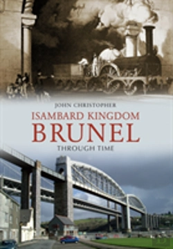 Bertrand.pt - Isambard Kingdom Brunel Through Time