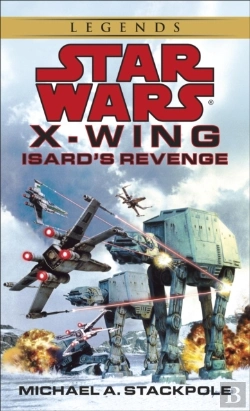 Bertrand.pt - Isard'S Revenge: Star Wars Legends (Rogue Squadron)