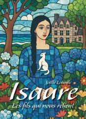 Isaure : Les Fils Qui Nous Relient