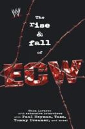 Ise And Fall Of Extreme Championship Wrestling