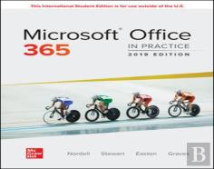 Ise Microsoft Office 365: In Practice, 2019 Edition