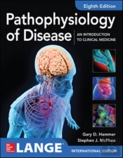 Ise Pathophysiology Of Disease: An Introduction To Clinical Medicine 8e