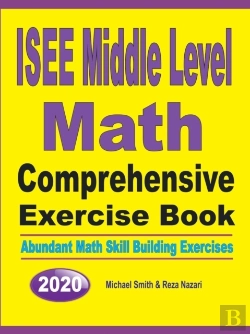 Bertrand.pt - Isee Middle Level Math Comprehensive Exercise Book