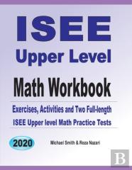 Isee Upper Level Math Workbook