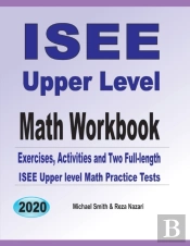 Isee Upper Level Math Workbook