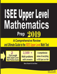 Isee Upper Level Mathematics Prep 2019