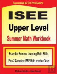 Isee Upper Level Summer Math Workbook