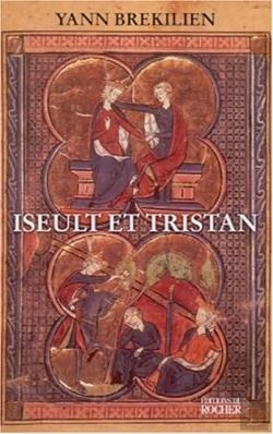 Bertrand.pt - Iseult Et Tristan : Selon Les Récits Les Plus Anciens