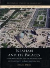 Isfahan And Its Palaces