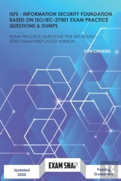 Isfs - Information Security Foundation Based On Iso/Iec27001 Exam Practice Questions & Dumps