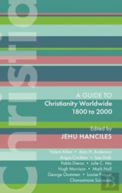 Isg 47: Christianity Worldwide 1800 To 2000