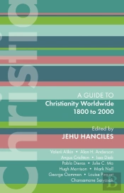 Isg 47: Christianity Worldwide 1800 To 2000