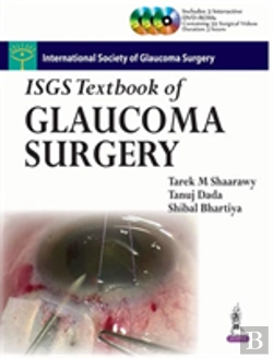 Bertrand.pt - Isgs Textbook Of Glaucoma Surgery