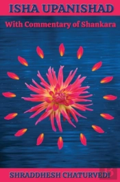 Isha Upanishad - With The Commentary Of Shankara