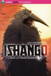 Ishango 3: L'Armee Des Ombres Blanches