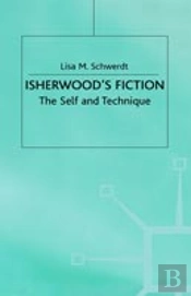 Isherwood'S Fiction