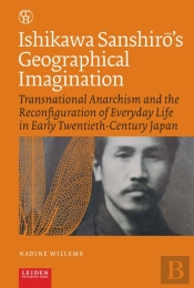 Ishikawa Sanshirâ€™S Geographical Imagination