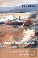 Ishmael Instructs Isaac