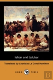 Ishtar And Izdubar (Dodo Press)