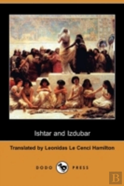 Bertrand.pt - Ishtar And Izdubar (Dodo Press)