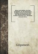 Ishtar And Izdubar, The Epic Of Babylon