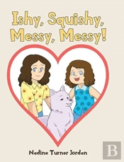 Ishy, Squishy, Messy, Messy!