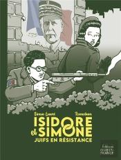 Isidore Et Simone, Juifs En Résistance