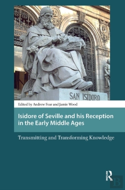 Bertrand.pt - Isidore Of Seville And His Reception In The Early Middle Ages