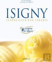 Isigny ; L'Expression D'Un Terroir