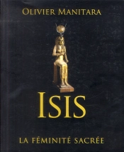 Isis - La Feminite Sacree