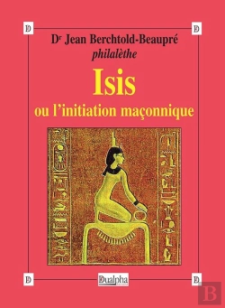 Bertrand.pt - Isis Ou L'Initiation Maçonnique